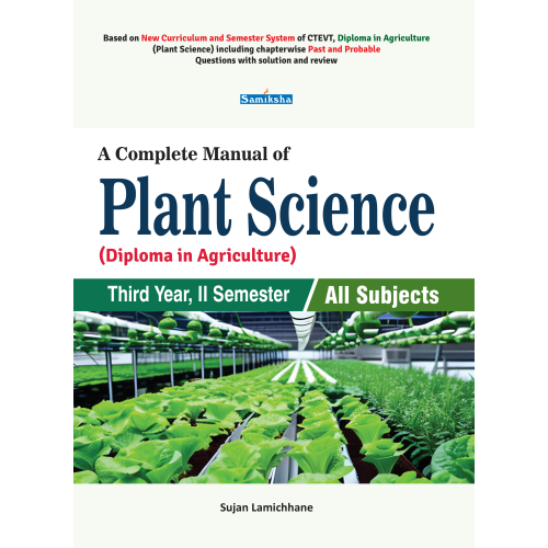A Complete Manual of Plant Science (Diploma in Agriculture)  Third Year, II Semester